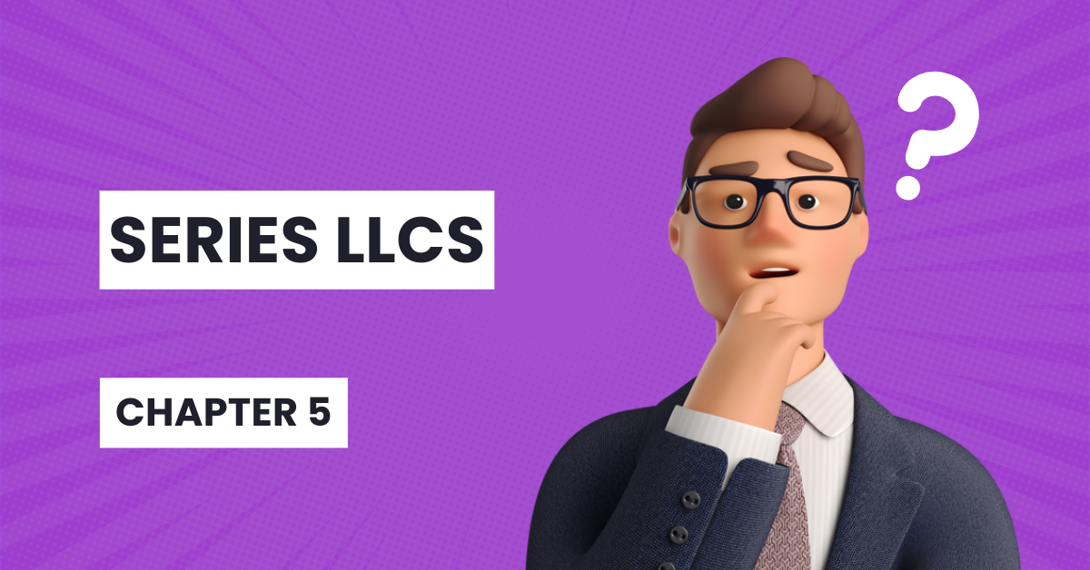 Series LLCs An Overview and Their Benefits Unlocking the Potential